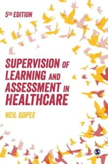 Supervision of Learning and Assessment in Healthcare