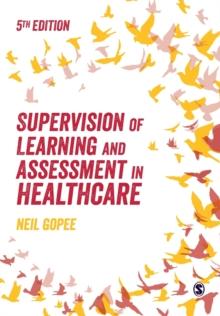 Supervision of Learning and Assessment in Healthcare