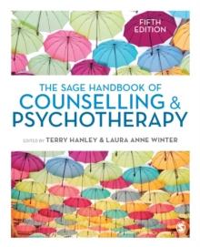 The SAGE Handbook of Counselling and Psychotherapy