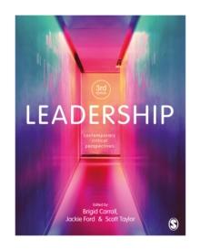 Leadership : Contemporary Critical Perspectives