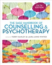 The SAGE Handbook of Counselling and Psychotherapy