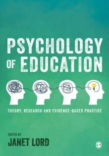 Psychology of Education : Theory, Research and Evidence-Based Practice