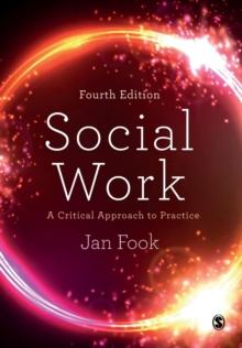 Social Work : A Critical Approach to Practice