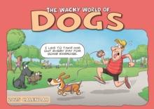 Dogs, Wacky World A4 Calendar 2025