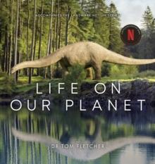 Life on Our Planet : Accompanies the Landmark Netflix Series