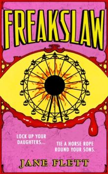 Freakslaw : The seductive, carnivalesque new literary horror book for summer 2024