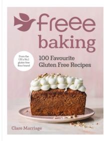 Freee Baking : 100 gluten free recipes from the UK's #1 gluten free flour brand