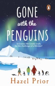 Gone with the Penguins : The brand-new uplifting novel from the bestselling author of Away with the Penguins