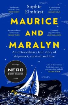 Maurice and Maralyn : An extraordinary true story of love, shipwreck and survival