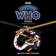 Doctor Who: Kinda : 5th Doctor Novelisation