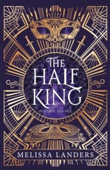 The Half King : The most epic, spellbinding and dark fantasy romance of 2024