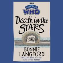 Doctor Who: Death in the Stars : A Melanie Bush Mystery