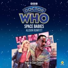 Doctor Who: Space Babies : 15th Doctor Novelisation