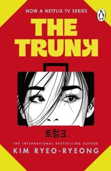 The Trunk : The must-read Korean sensation, now a major Netflix K-drama