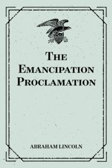 The Emancipation Proclamation