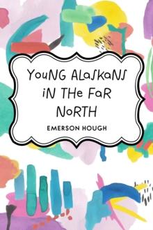 Young Alaskans in the Far North