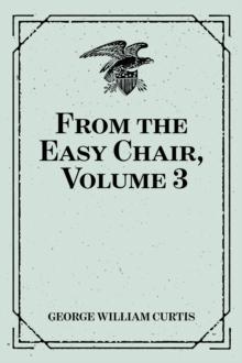 From the Easy Chair, Volume 3