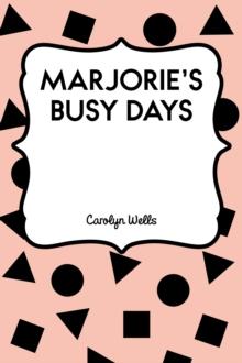 Marjorie's Busy Days