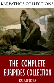 The Complete Euripides Collection