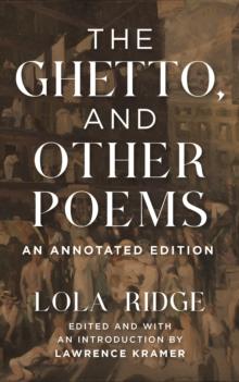 The Ghetto, and Other Poems : An Annotated Edition