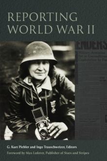 Reporting World War II