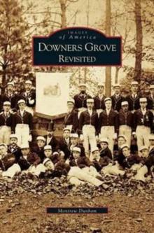 Downer's Grove Revisited