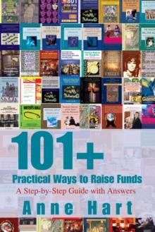 101+ Practical Ways to Raise Funds : A Step-By-Step Guide with Answers