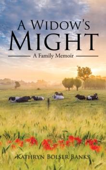 A Widow'S Might : A Family Memoir