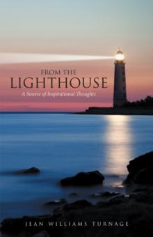 From the Lighthouse : A Source of Inspirational Thoughts