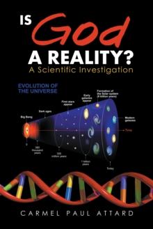 Is God a Reality? : A Scientific Investigation