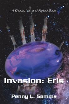 Invasion: Eris : A Chuck, Yu, and Farley Book