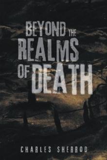 Beyond the Realms of Death