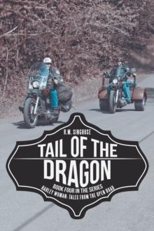 Tail of the Dragon : Harley Woman: Tales from the Open Road