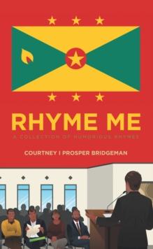 Rhyme Me : A Collection of Humorious Rhymes