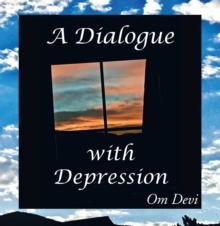 A Dialogue with Depression : Heart/Mind Disconnect