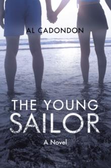 The Young Sailor : Memoir of Love and Adventure