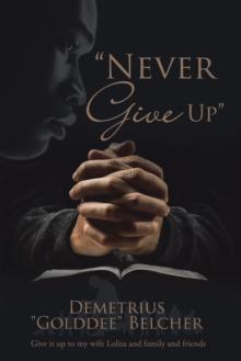 "Never Give Up"