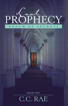 Lost Prophecy : Realm of Secrets