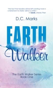 Earth Walker : The Earth Walker Series Book One