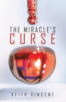 The Miracle's Curse