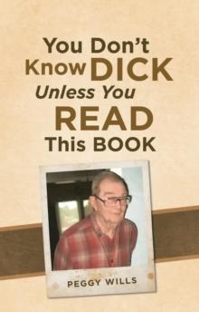 You Don't Know Dick Unless You Read This Book