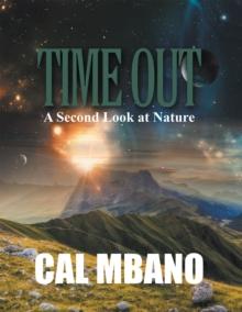 Time Out : A Second Look at Nature