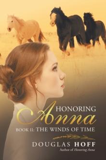 Honoring Anna : Book Ii: the Winds of Time