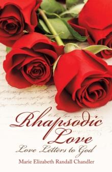 Rhapsodic Love : Love Letters to God