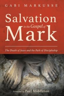 Salvation in the Gospel of Mark