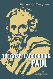 The Gospel According to Paul