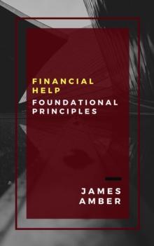 Financial Help: Foundational Principles