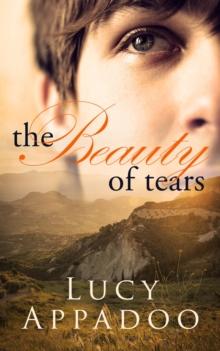 Beauty of Tears : The Italian Family Series