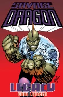 Savage Dragon: Legacy