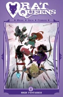 Rat Queens Vol. 4: High Fantasies